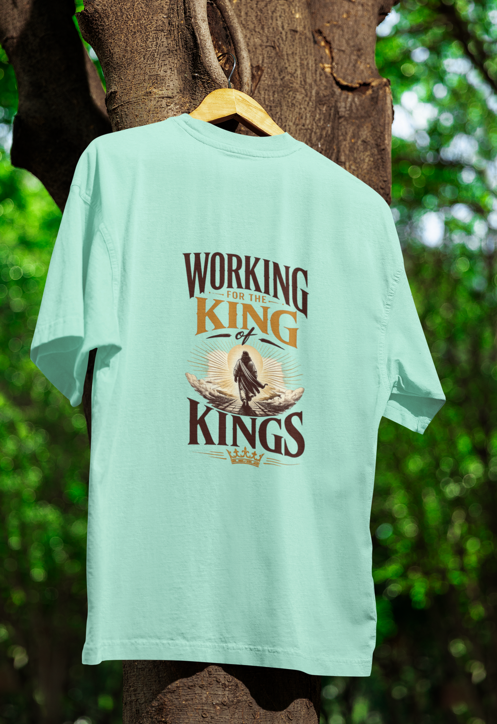 Working For The King Of Kings
